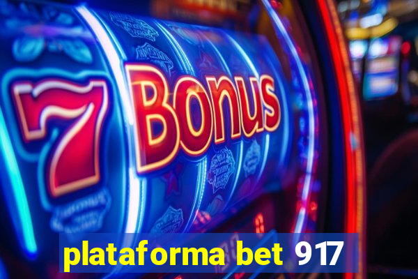 plataforma bet 917